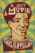 Cover image for Is Just A Movie