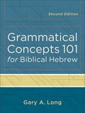 Cover image for Grammatical Concepts 101 for Biblical Hebrew