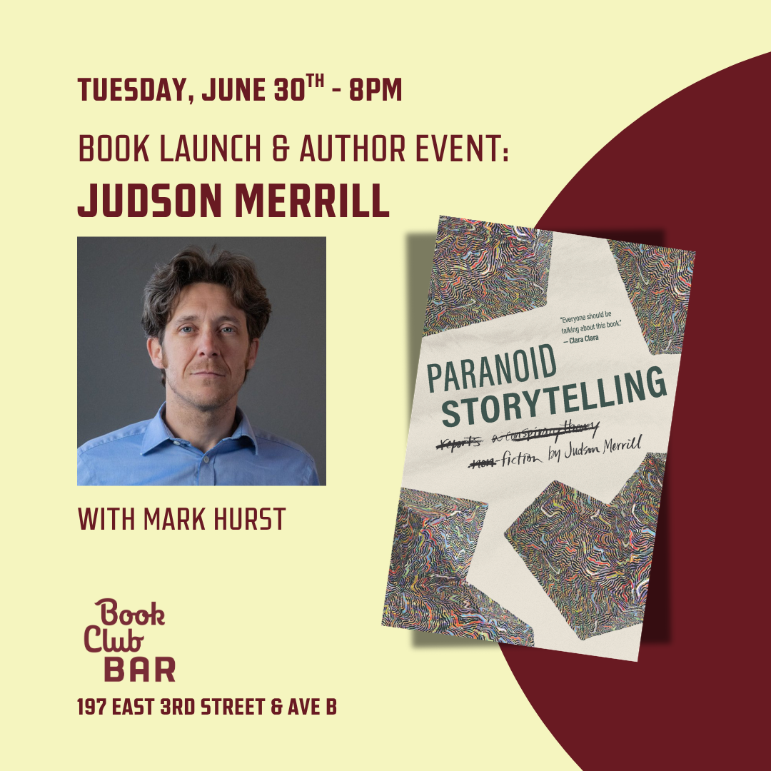 Author Event: Judson Merrill's "Paranoid Storytelling" with Mark Hurst | Book Club Bar