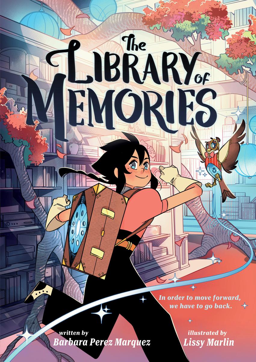 メモリー BOOKS The Library of Memories (A Graphic Novel) by Barbara Perez Marquez