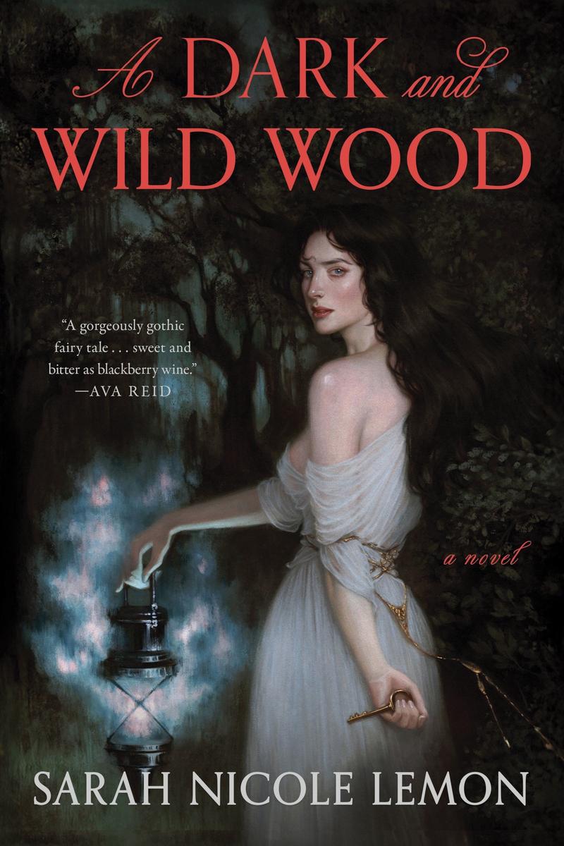 A Dark and Wild Wood by Sarah Nicole Lemon | The Writer's Block