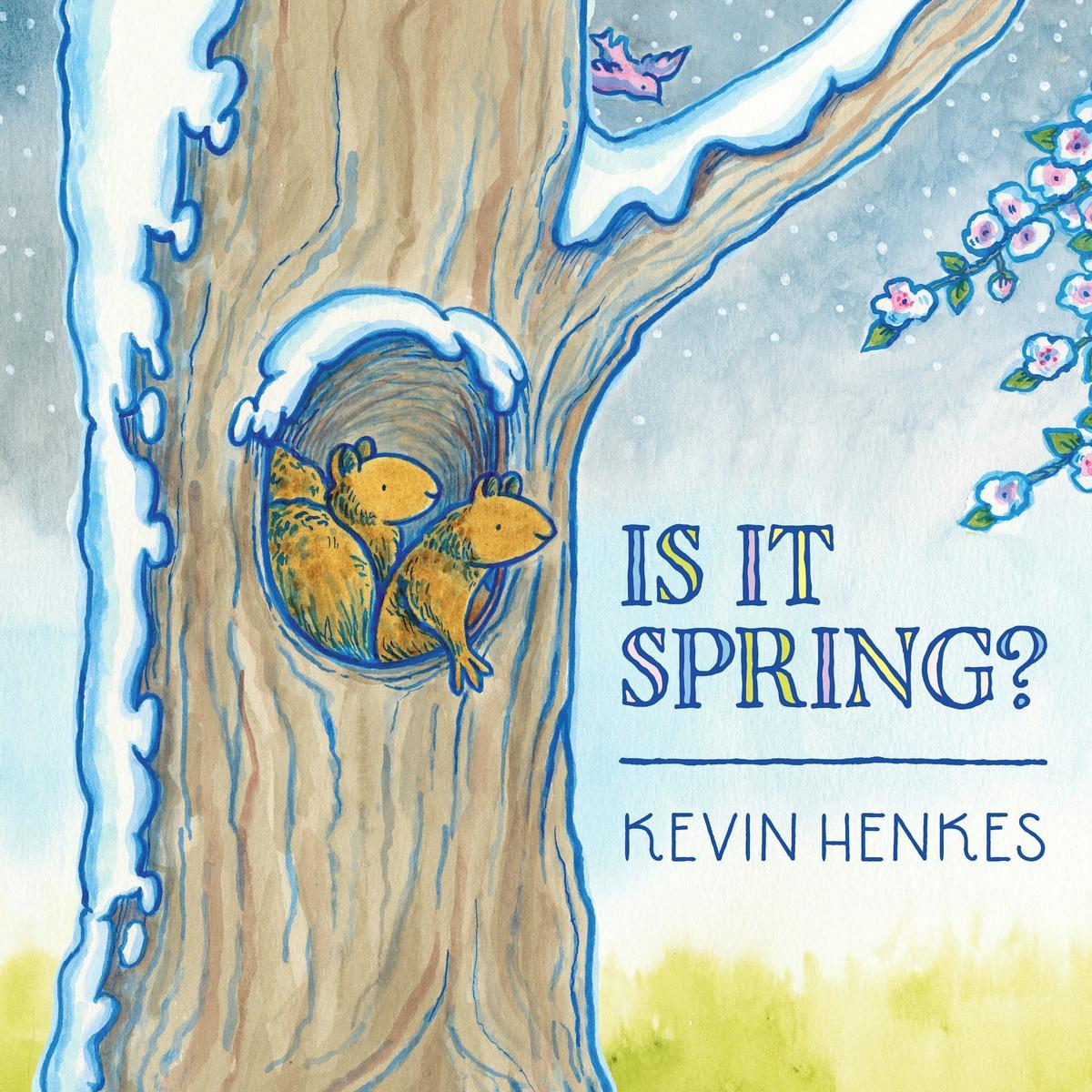 Is It Spring? by Kevin Henkes | Ella Minnow Children's Bookstore