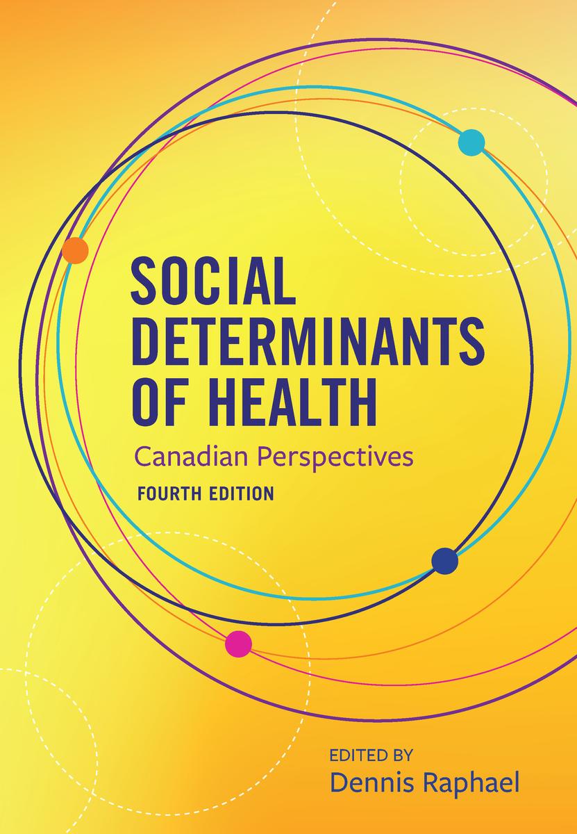 Social Determinants of Health, Fourth Edition by Dennis Raphael ...
