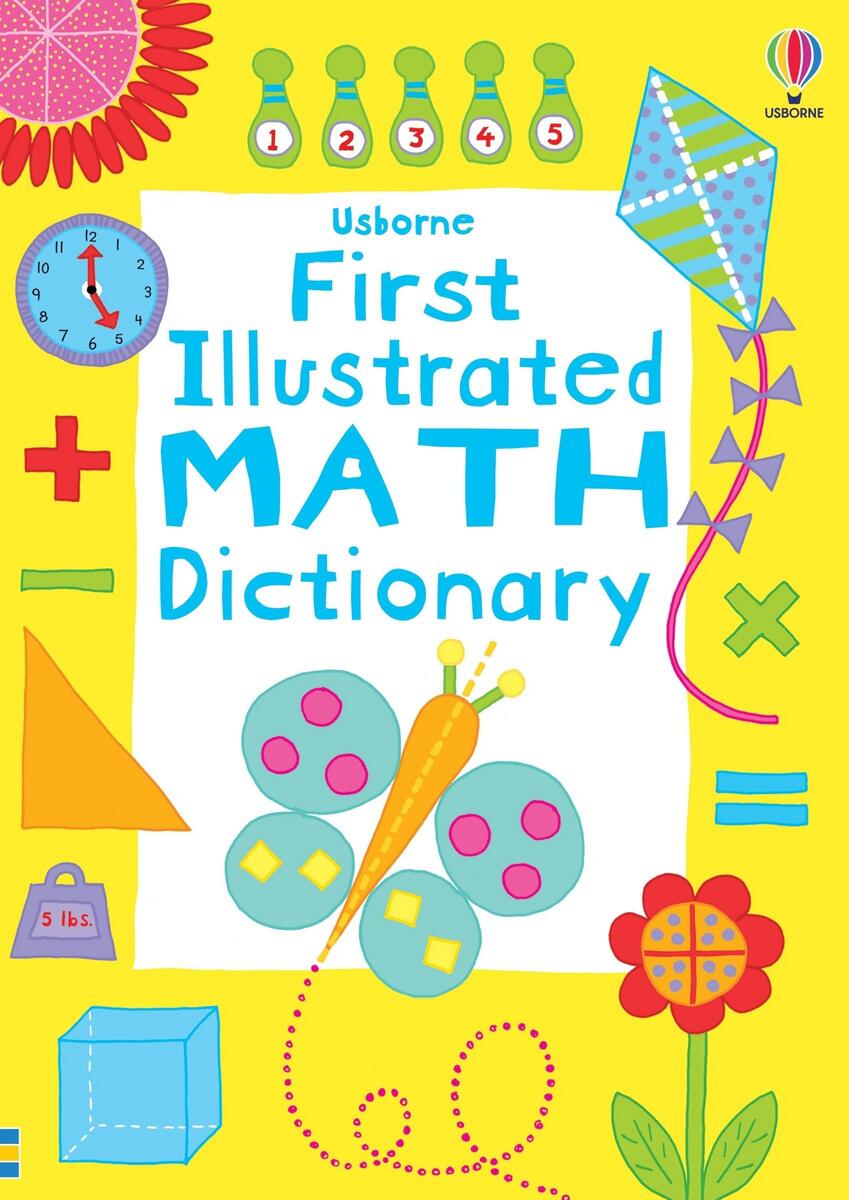 First Illustrated Math Dictionary by Kirsteen Robson | Hager Books
