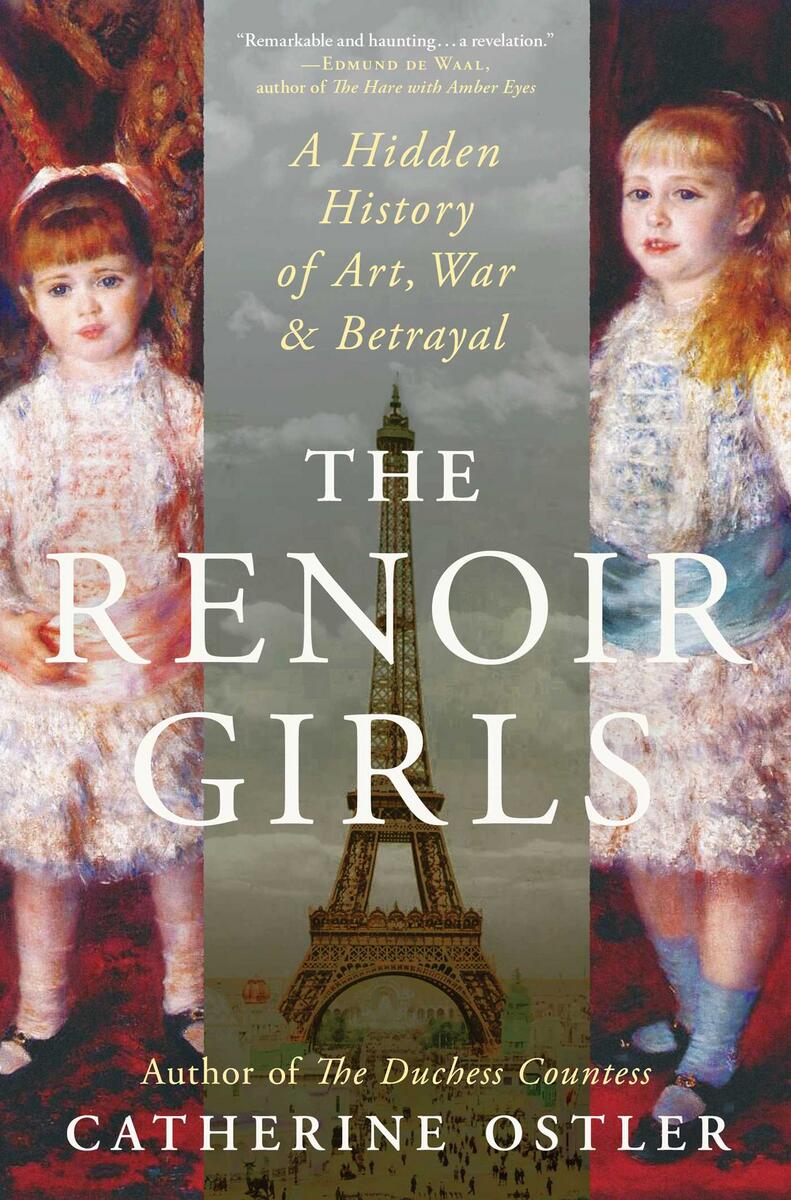 The Renoir Girls by Catherine Ostler | Hager Books