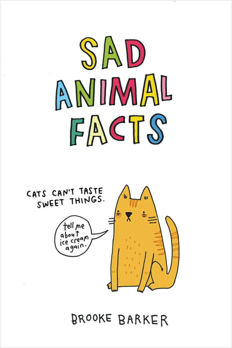 Sad Animal Facts by Brooke Barker | Books Are Magic