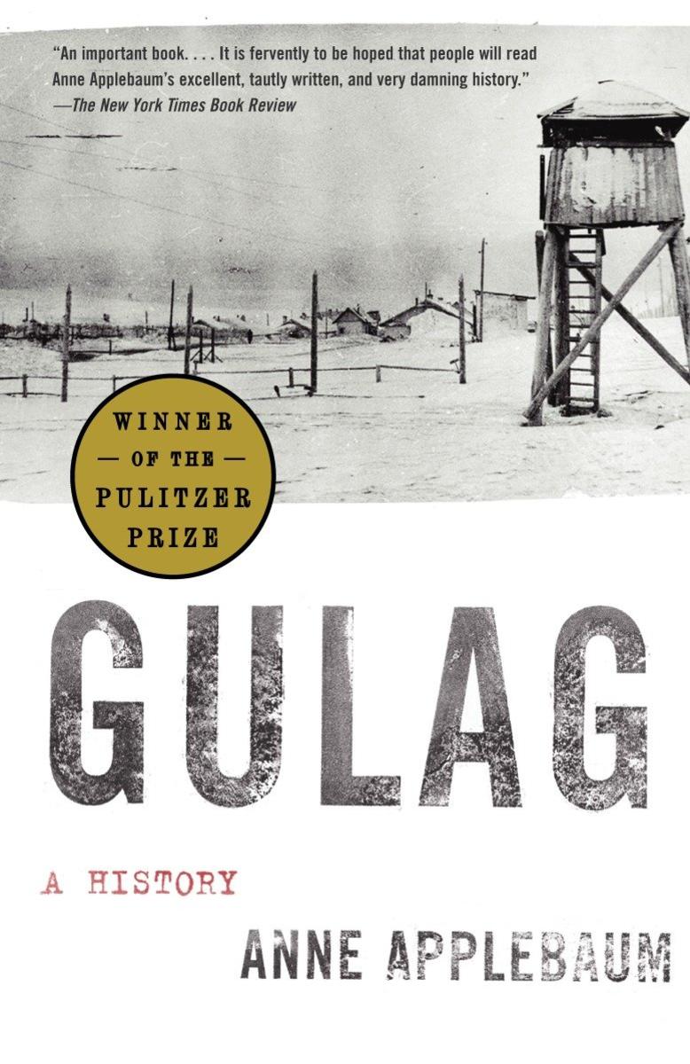 Gulag (Pulitzer Prize Winner) by Anne Applebaum | George Strange's ...