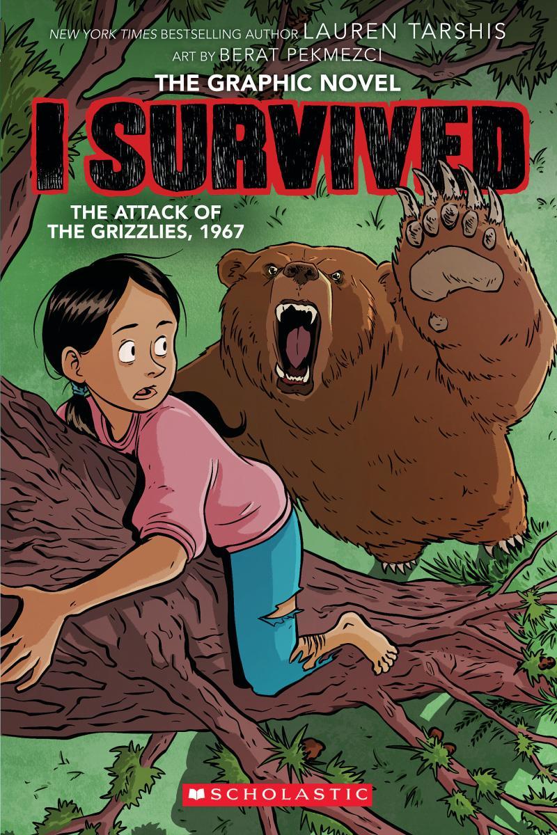 I Survived the Attack of the Grizzlies, 1967 (I Survived Graphic
