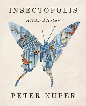 Insectopolis by Peter Kuper | Act 4 Books