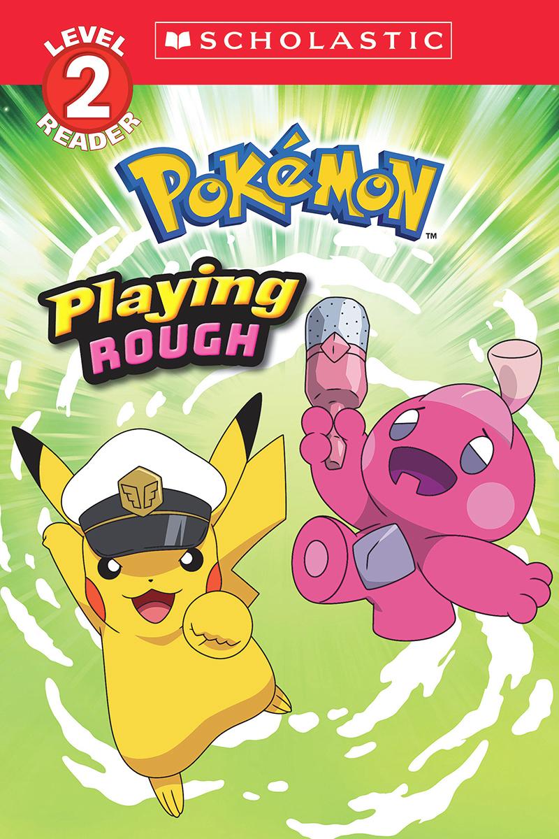 Playing Rough (Pokémon by Christy Webster | The King's English Bookshop