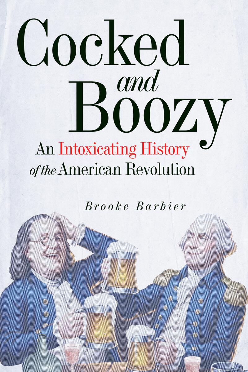 Cocked and Boozy by Brooke Barbier | The Poisoned Pen