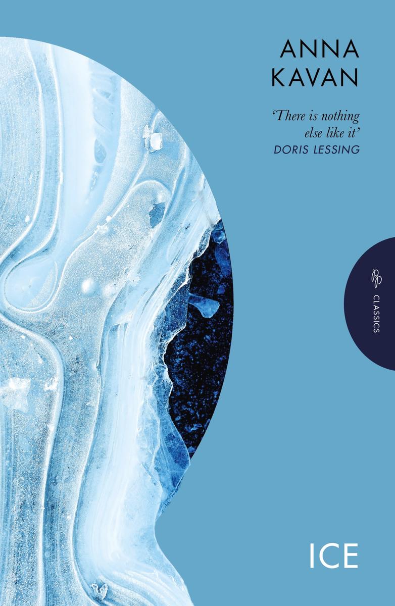 Ice by Anna Kavan, Christopher Priest | Elliott Bay Book Company