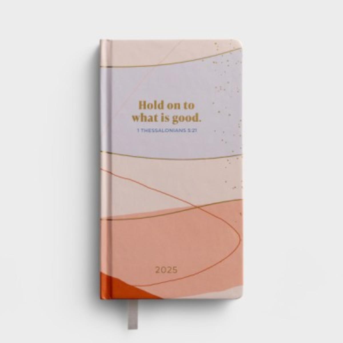 2025 Hold on to the Good-Premium Pocket Planner by Dayspring U2144 ...