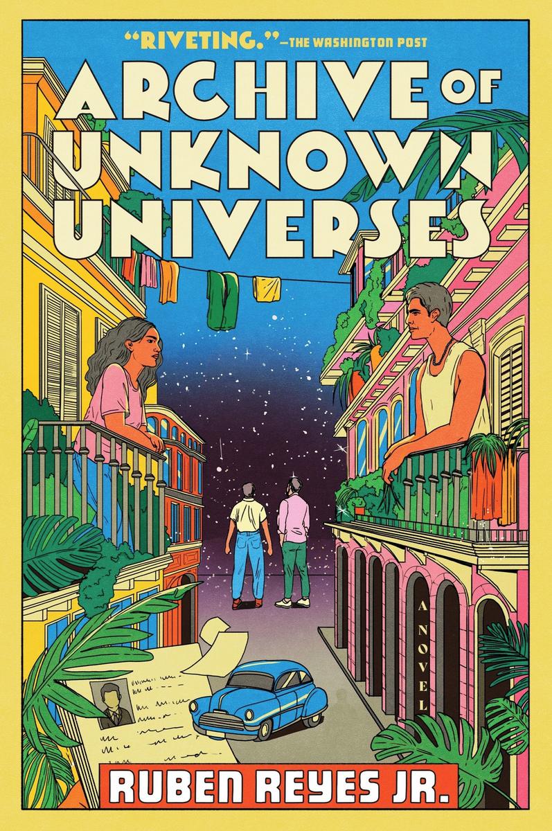 Archive of Unknown Universes by Ruben Reyes Jr | Elliott Bay Book Company
