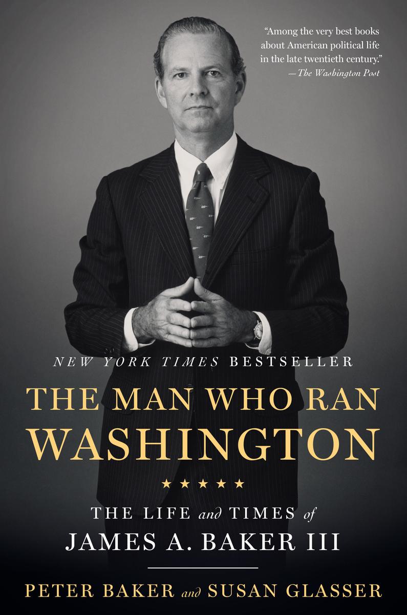 The Man Who Ran Washington by Peter Baker | Titcomb's Bookshop