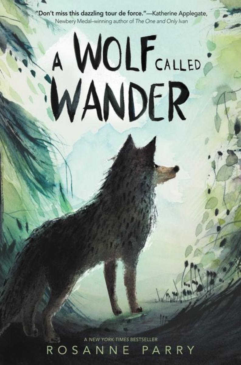A Wolf Called Wander by Rosanne Parry, Mónica Armiño | Magic City