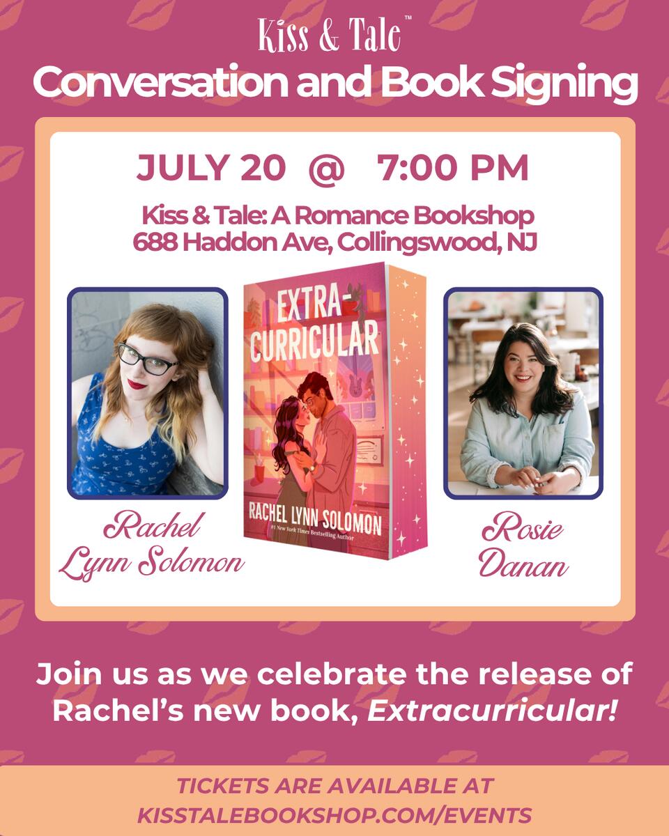 Rachel Lynn Solomon and Rosie Danan by | Kiss & Tale a Romance Bookshop