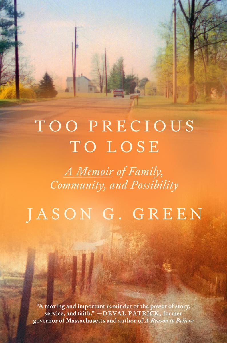 Memoir Talk: Too Precious to Lose by Jason G Green | Village Well Books ...