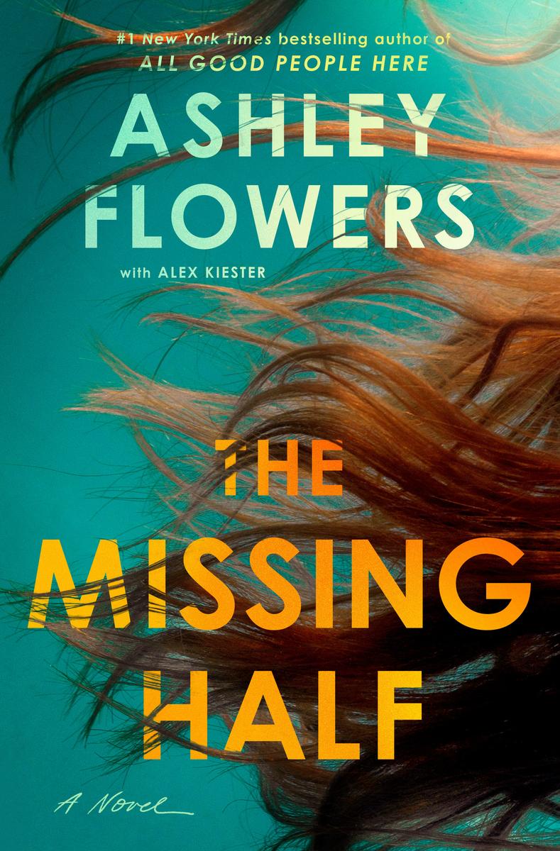 杏子 Missing Half The Missing Half by Ashley Flowers | Fountain Bookstore