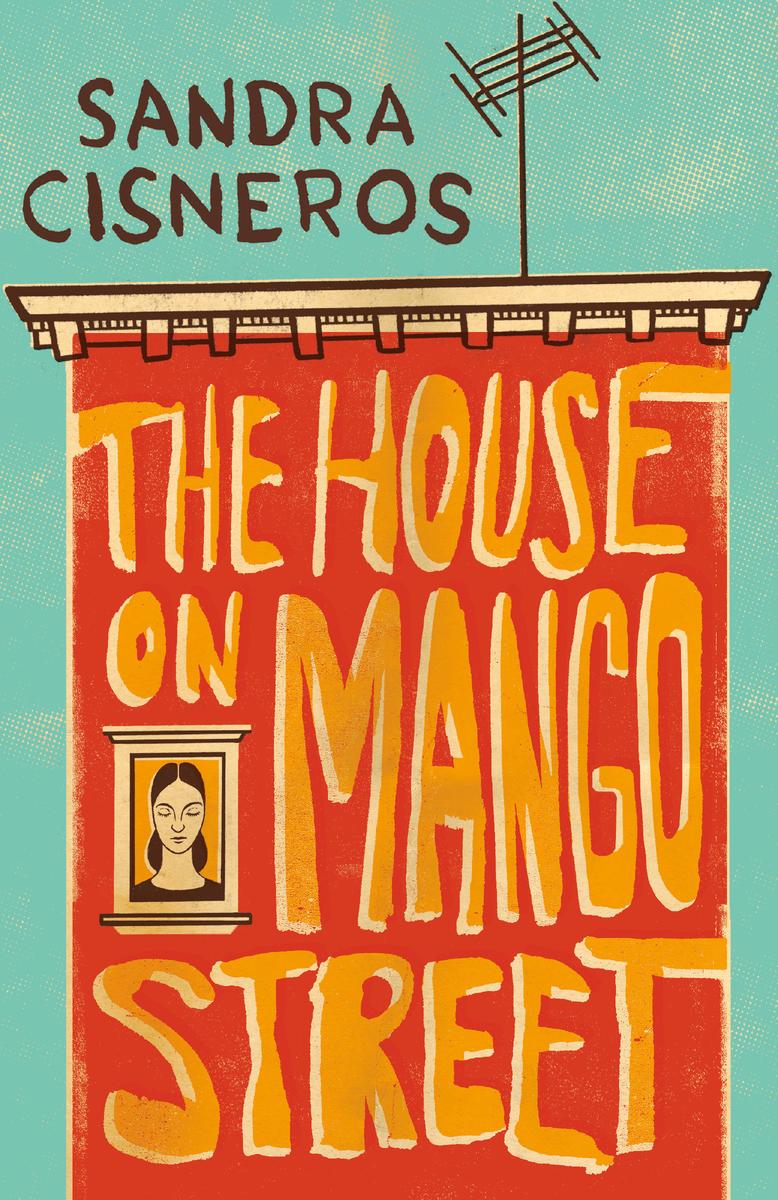 The House on Mango Street by Sandra Cisneros | Moon Palace Books