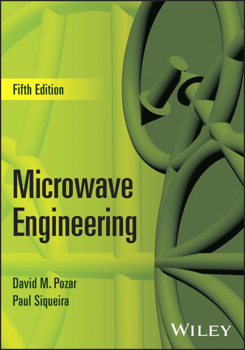 Microwave Engineering by David M Pozar, Paul Siqueira | King's Co