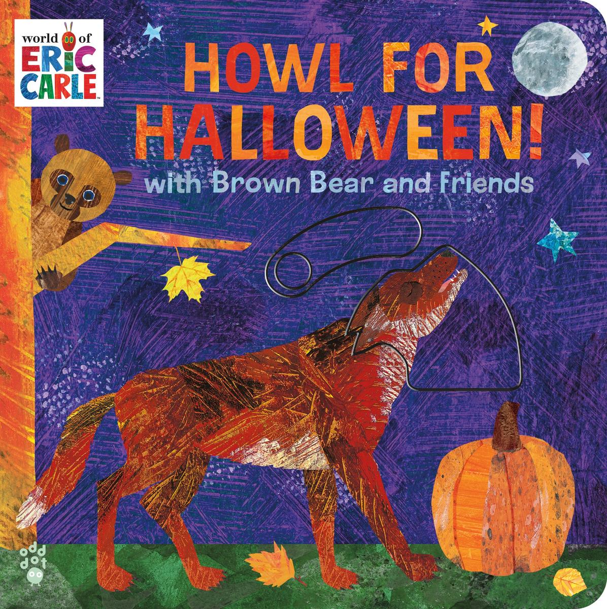Howl for Halloween! with Brown Bear and Friends by Eric Carle ...