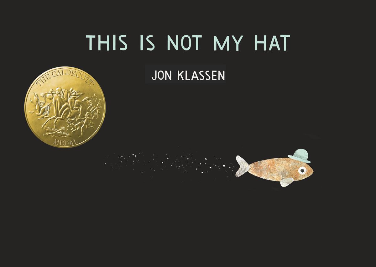 This Is Not My Hat by Jon Klassen | Books Are Magic