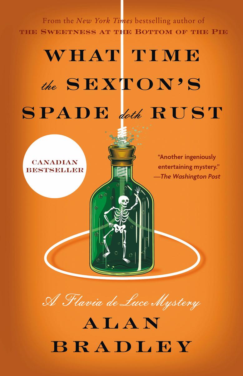 What Time the Sexton's Spade Doth Rust by Alan Bradley | Coho Books
