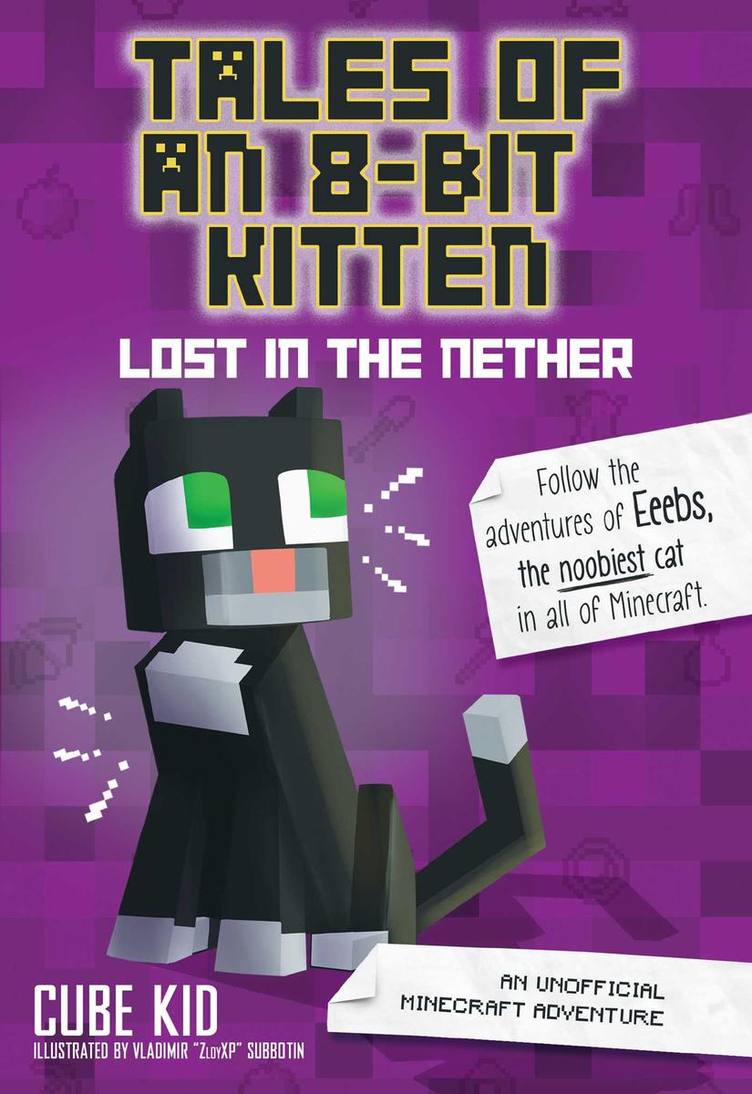 Tales of an 8-Bit Kitten by Cube Kid | Mr. K's Used Books - Greenville