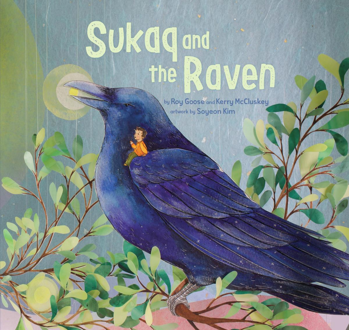 Sukaq and the Raven by Roy Goose | Black Bond Books