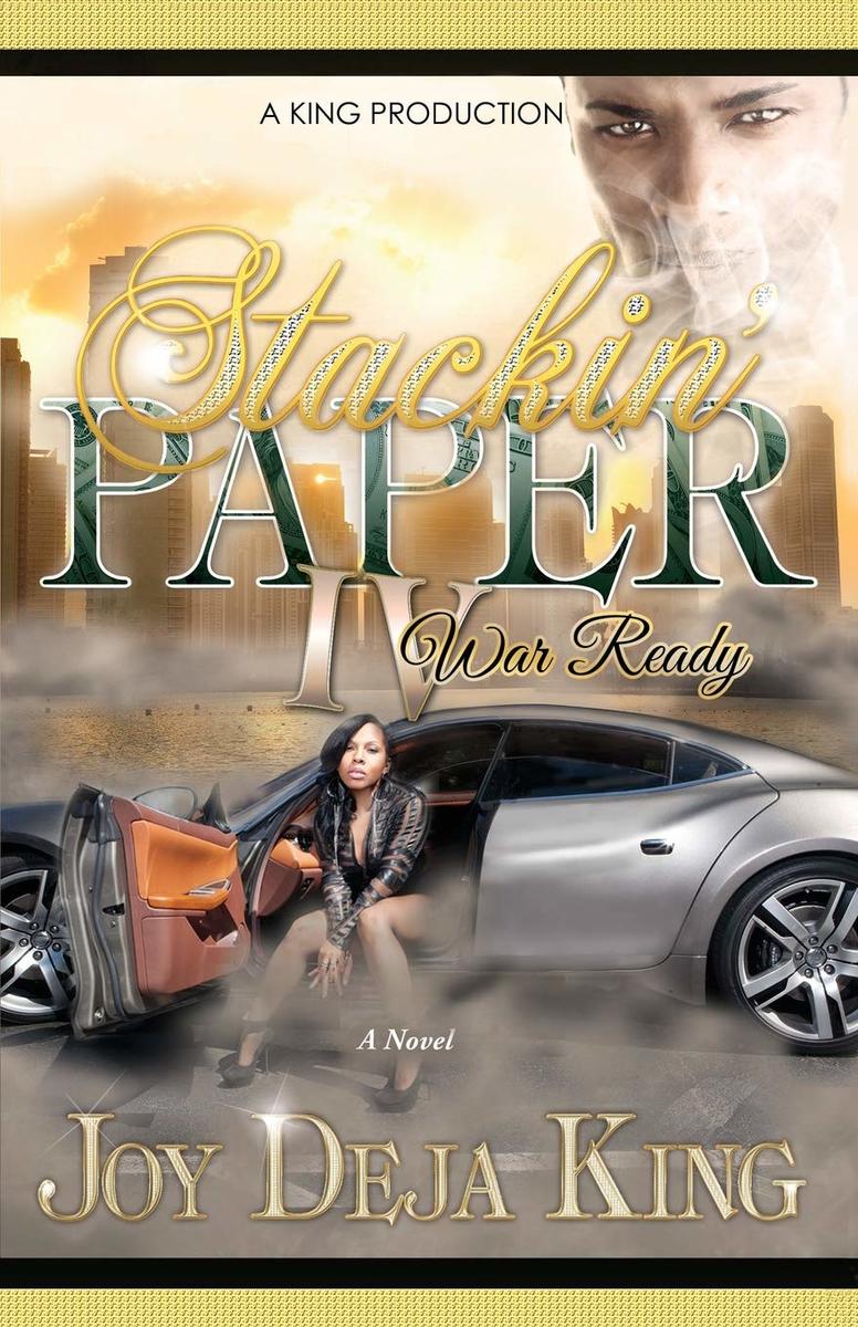 Stackin' Paper Part 4...War Ready by Joy Deja King | King's Co-op Bookstore