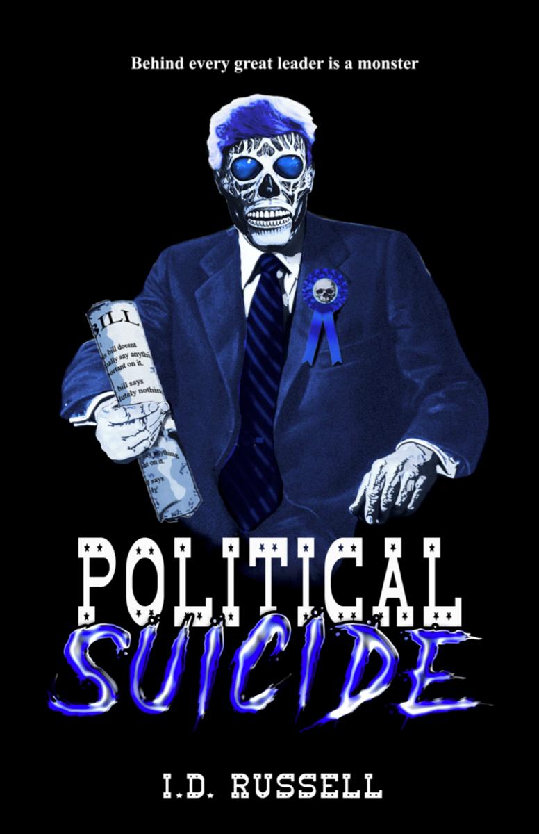 Political Suicide by I R Russell | Raven's End Books: The Horror Bookshop
