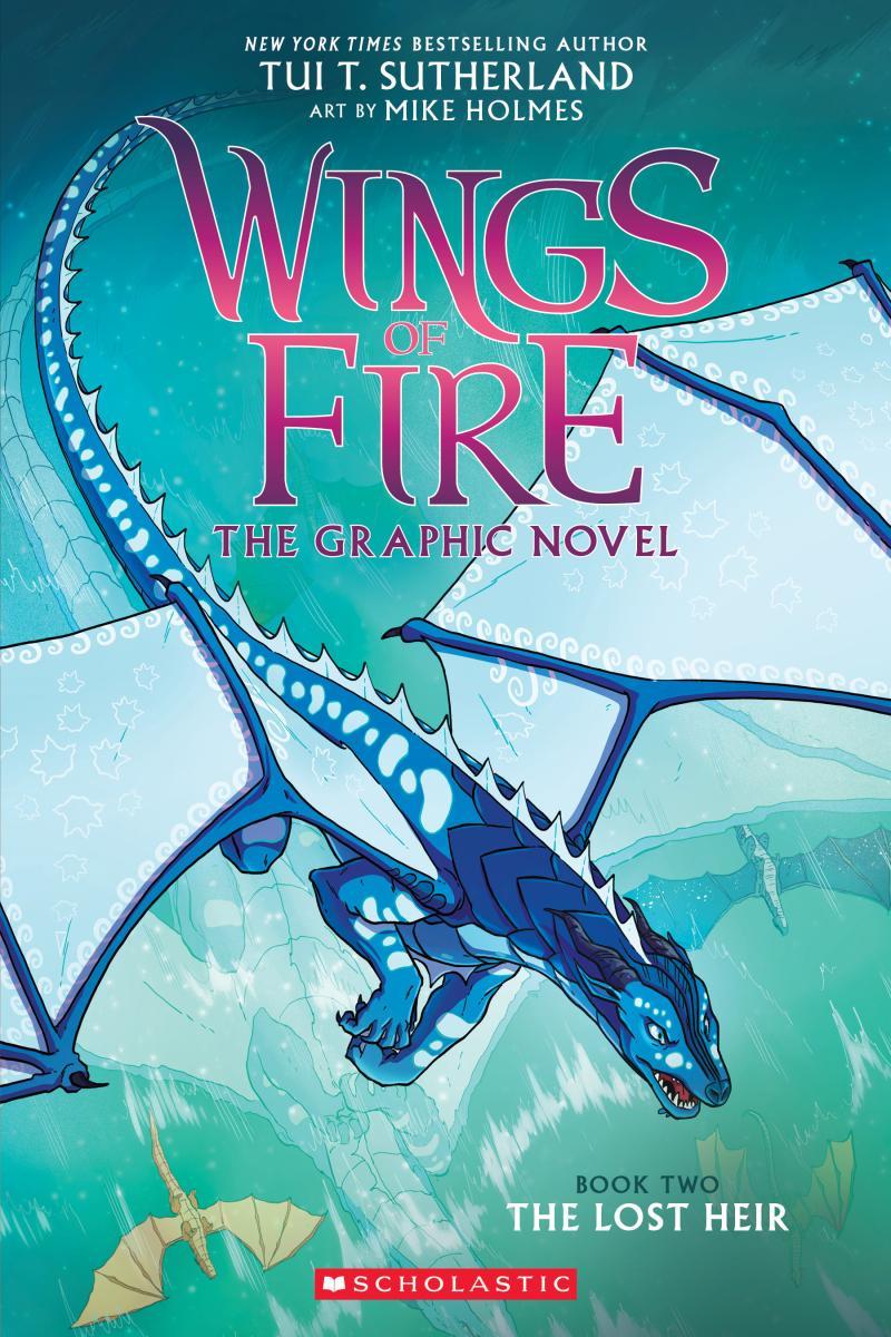 Wings of Fire by Tui T Sutherland, Mike Holmes | The King's