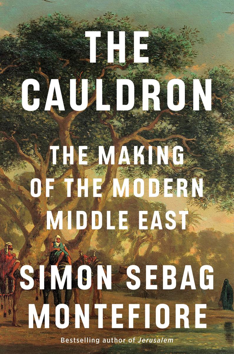 The Cauldron by Simon Sebag Montefiore | Misty River Books