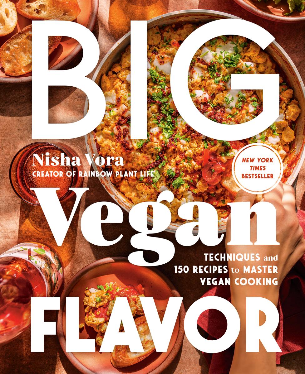 Big Vegan Flavor by Nisha Vora | Highland Books