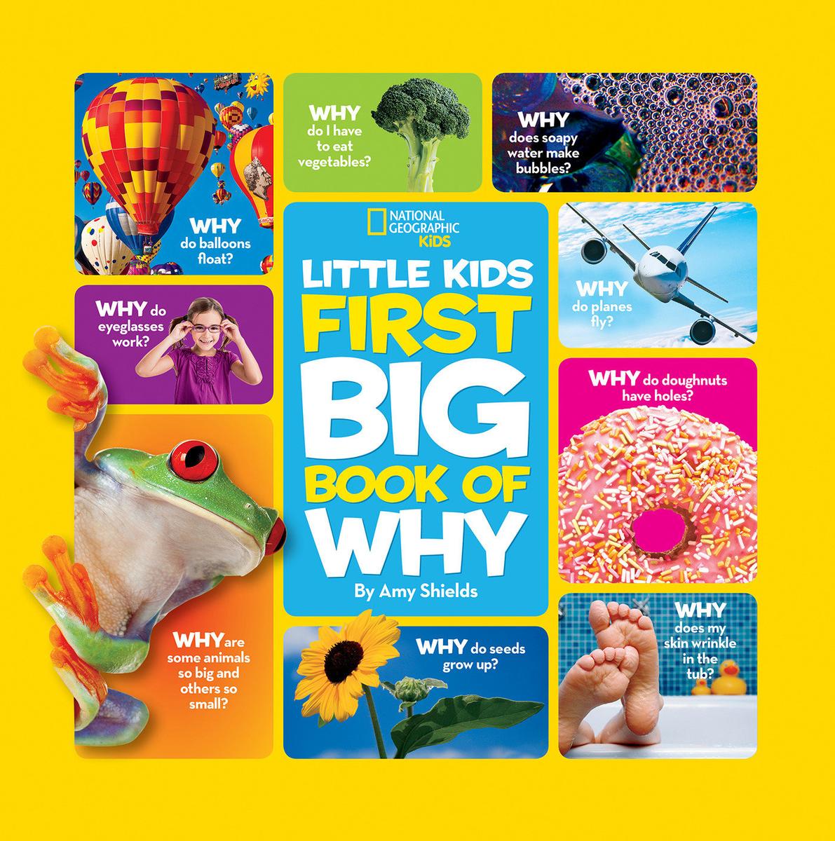 National Geographic Little Kids First Big Book of Why by Amy Shields ...