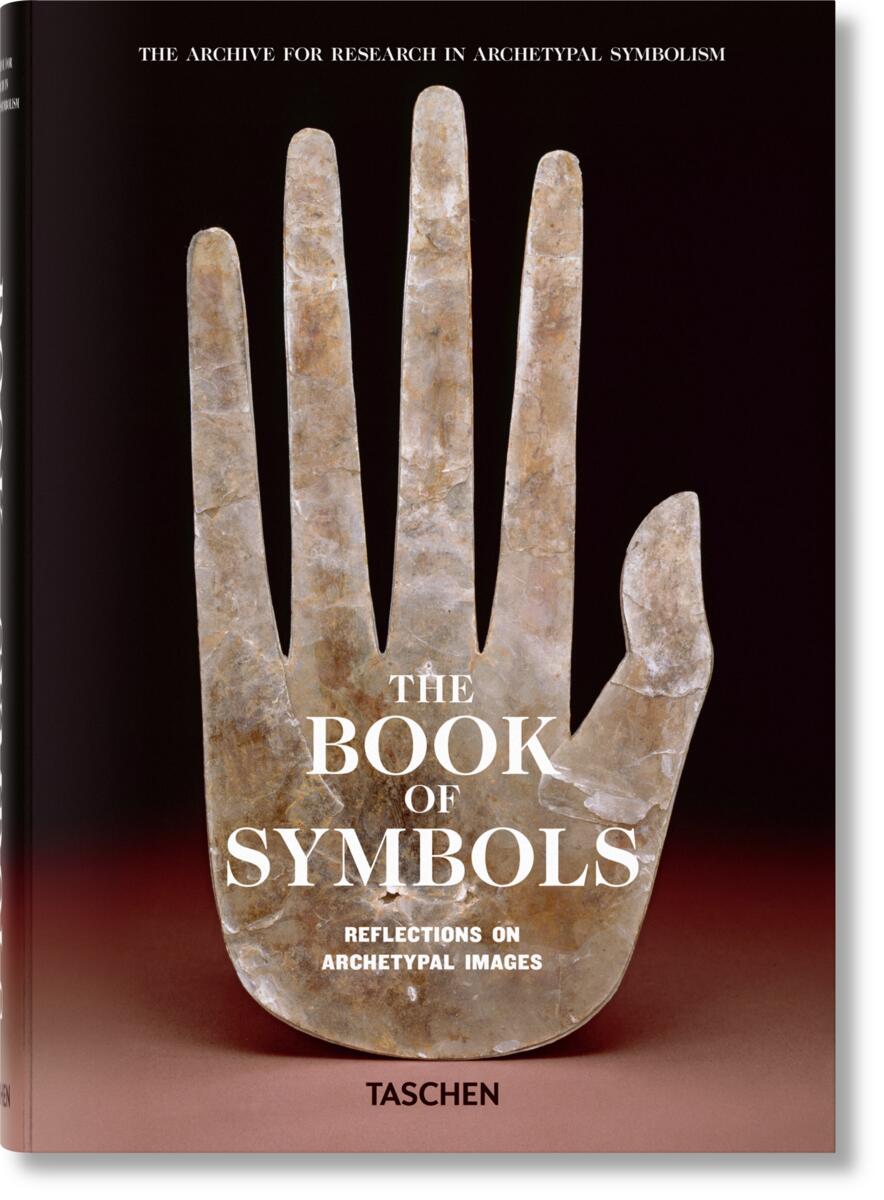 The Book of Symbols. Reflections on Archetypal Images by Archive for ...