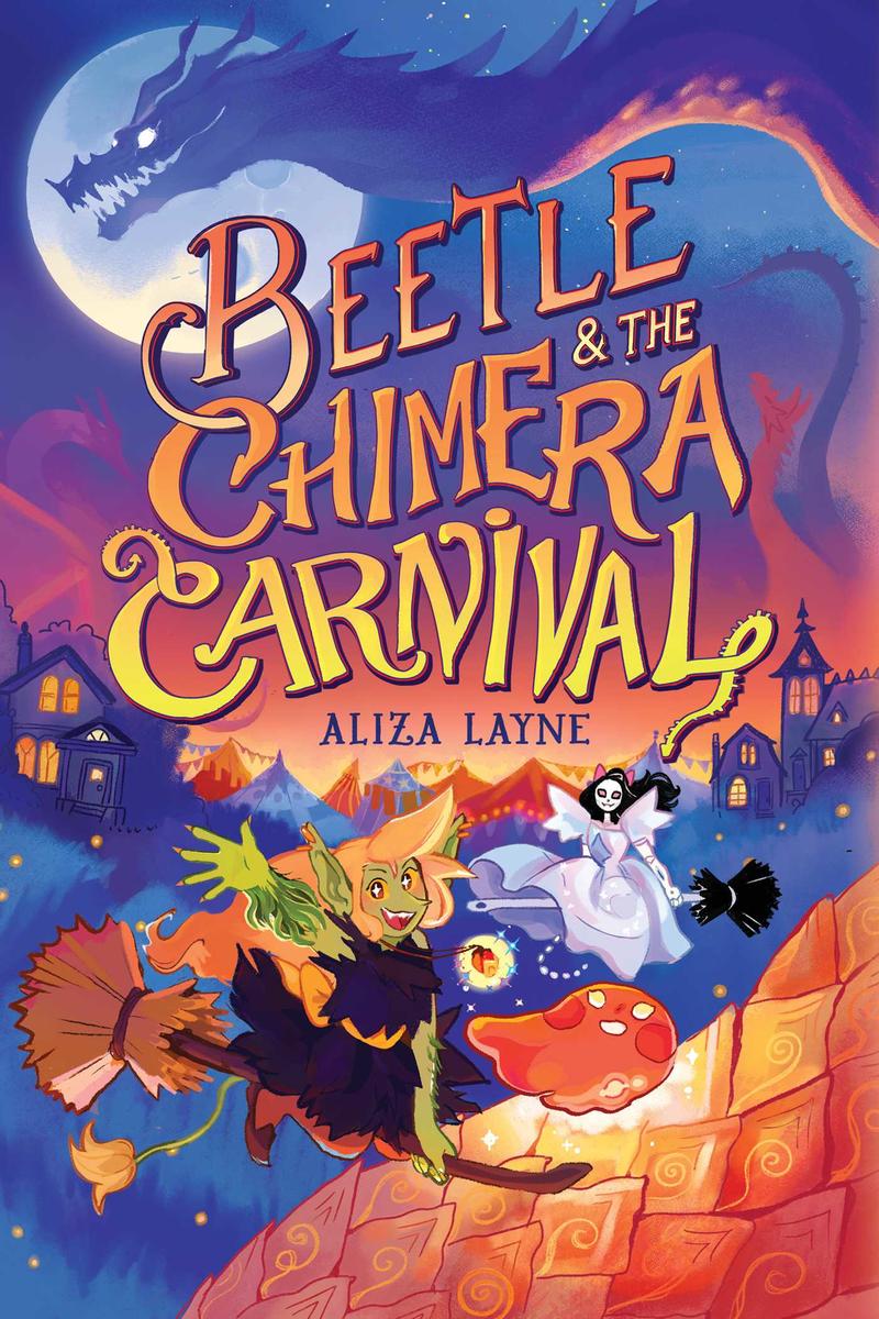 Beetle & the Chimera Carnival by Aliza Layne | Righton Books