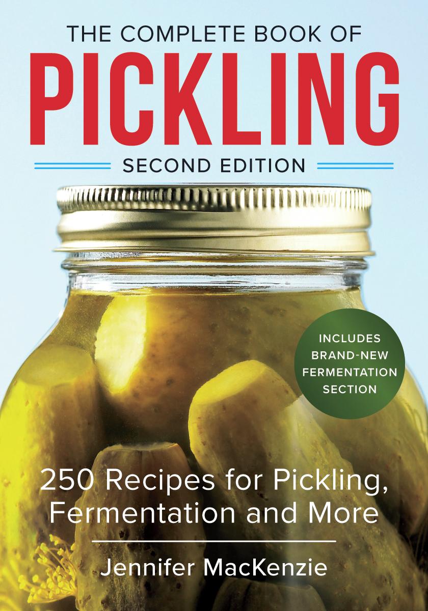The Complete Book of Pickling by Jennifer MacKenzie | Mr. K's Used ...