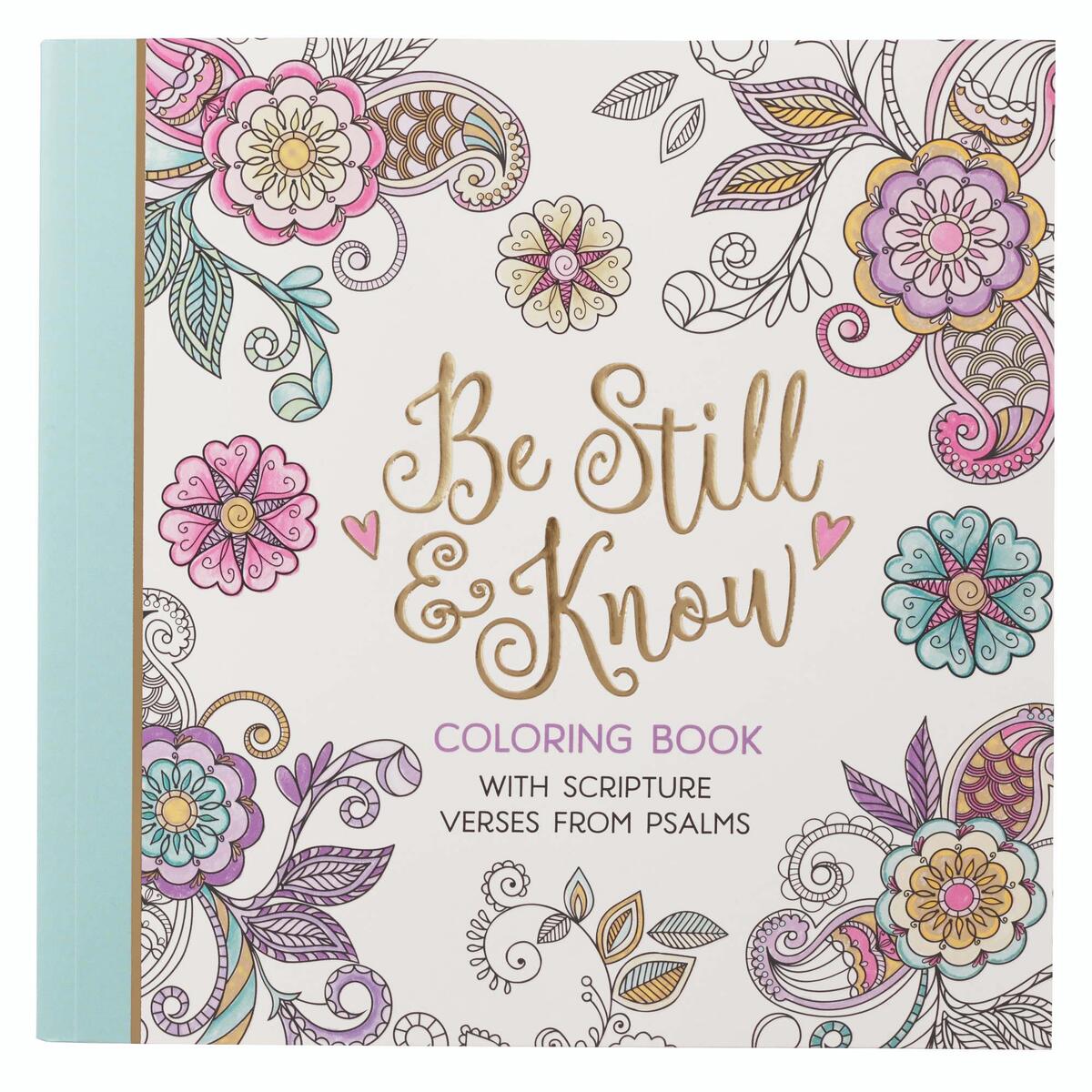 Be Still Coloring Book by Art Gifts Christian | Christian Book & Music ...