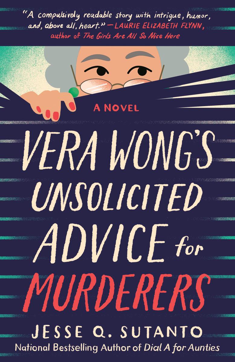Vera Wong's Unsolicited Advice for Murderers by Jesse Q Sutanto