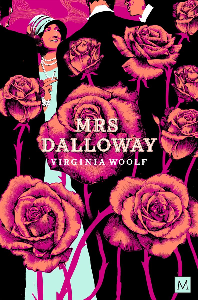 Mrs Dalloway by Virginia Woolf, Anna South | Elliott Bay Book Company