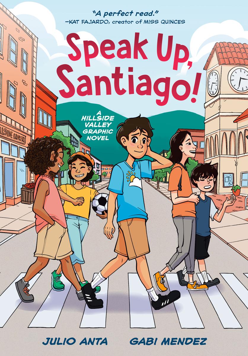 Speak Up, Santiago! by Julio Anta, Gabi Mendez | The King's